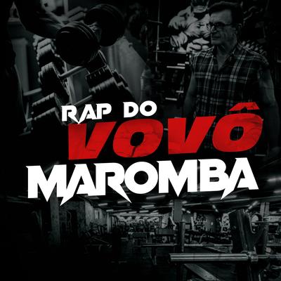 Rap do Vovô Maromba's cover