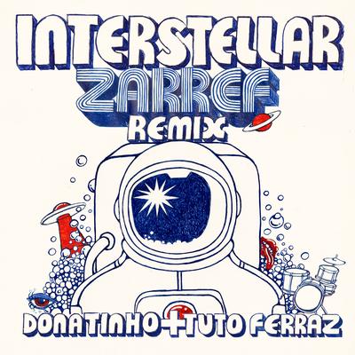 Interstellar (Zarref Remix)'s cover