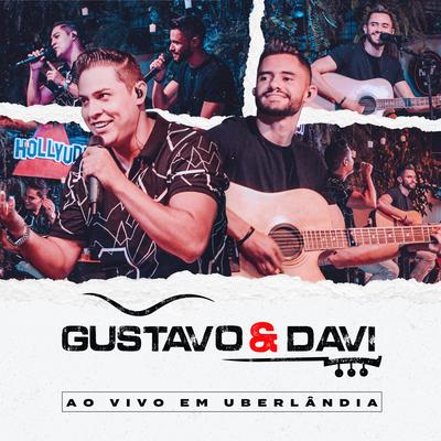 Inevitável / Quando Amanhecer (Ao Vivo em Uberlândia) By Gustavo e Davi's cover