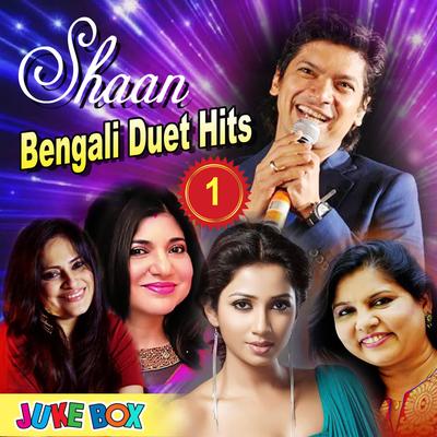 Shaan Bengali Duet Hits Jukebox Part 1's cover
