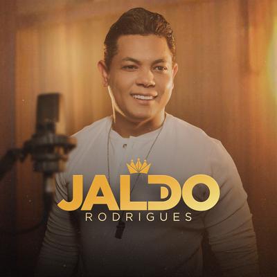 Jaldo Rodrigues - Não Fui Eu By Jaldo Rodrigues's cover