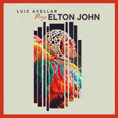 Luiz Avellar Plays Elton John's cover