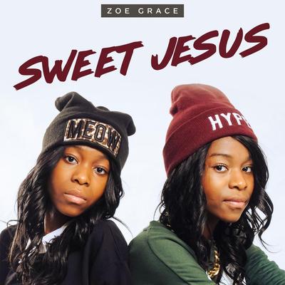 SWEET JESUS By Zoe-Grace's cover