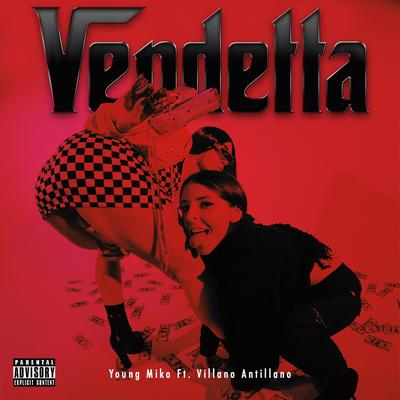 Vendetta By Young Miko, Villano Antillano's cover