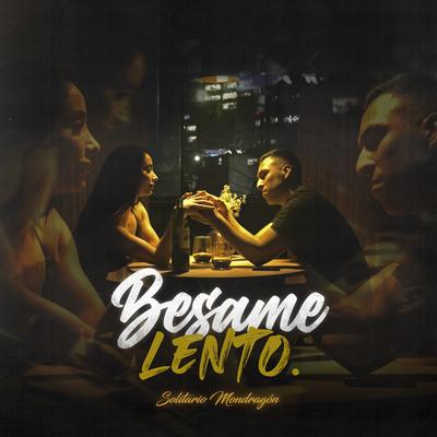 Bésame Lento's cover