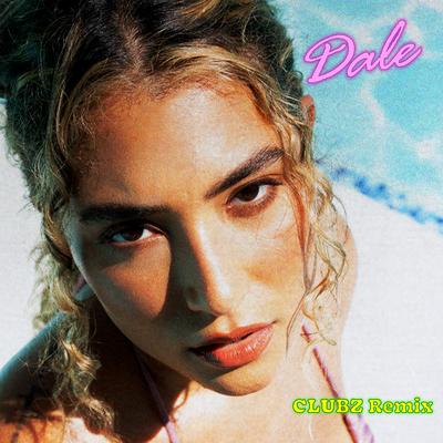 Dale (Clubz Remix) By Letón Pé, CLUBZ's cover