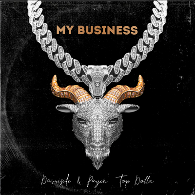 My Business By Payin' Top Dolla, Davuiside's cover