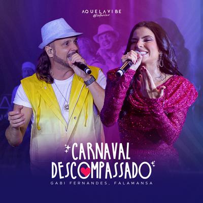 Carnaval Descompassado (Ao Vivo) By Gabi Fernandes, Falamansa's cover