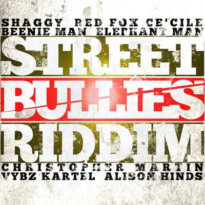 Street Bullies Riddim's cover