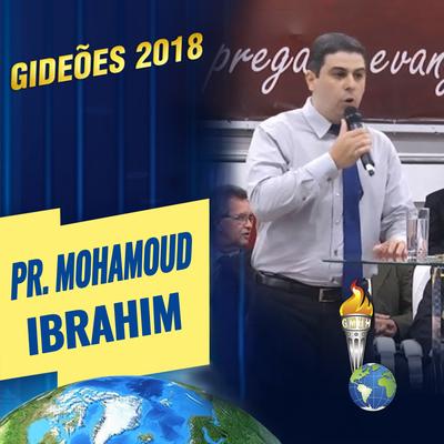 Gideões 2019: Pr. Mohamoud Ibrahim (Ao Vivo)'s cover