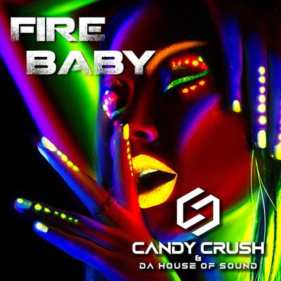 Candy Crush & Da House Of Sound's cover