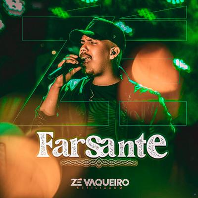 Farsante By Zé Vaqueiro Estilizado's cover