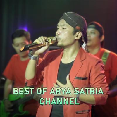 Best Of Arya Satria Channel's cover