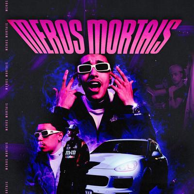 Meros Mortais By Porpz's cover