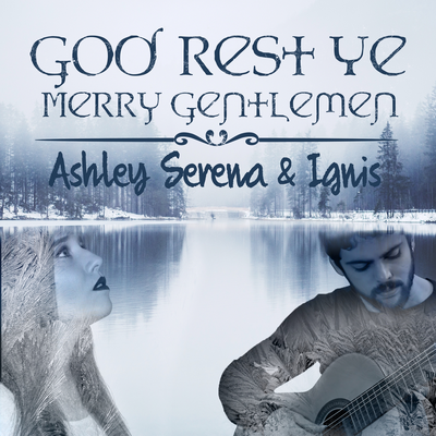 God Rest Ye Merry Gentlemen By Ashley Serena, Ignis's cover