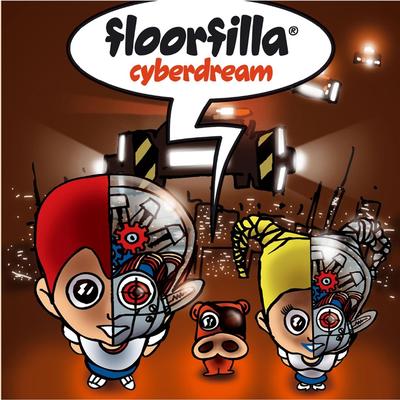 Cyberdream (Basslovers United Rmx) By Floorfilla's cover