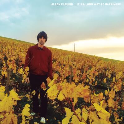 It's a Long Way to Happiness By Alban Claudin's cover