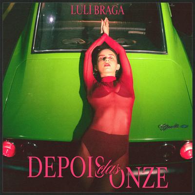 Depois das Onze By Luli Braga's cover