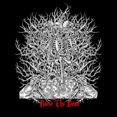 Raise the Dead By BLOOD PVCT's cover