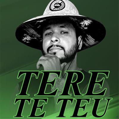 Tere Te Teu By O Boy da Seresta's cover