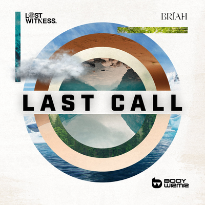 Last Call By Lost Witness, Brïah's cover