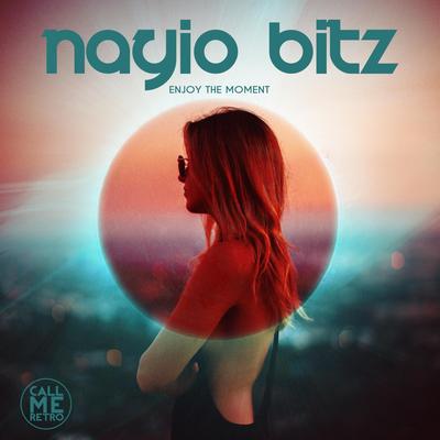 Enjoy The Moment By Nayio Bitz's cover