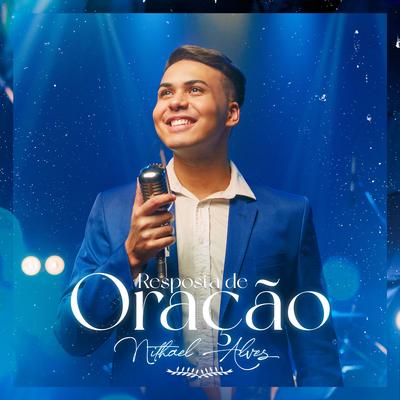 Resposta de Oração By Nithael Alves's cover