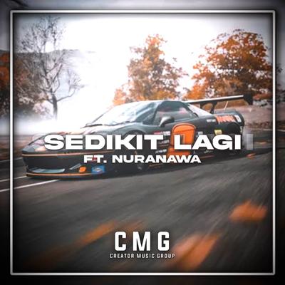 SEDIKIT LAGI By Laith [GX]'s cover