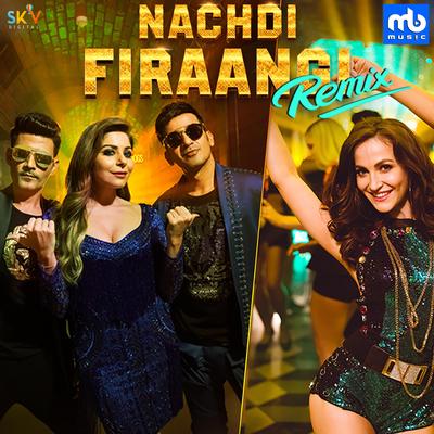 Nachdi Firaangi Remix's cover
