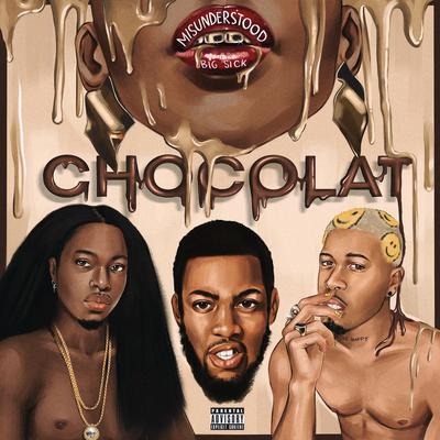 Chocolat By Misunderstood, Big Sick's cover