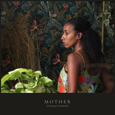 Mother By Dominique Charpentier's cover
