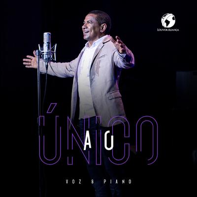 Ao Único (Voz & Piano)'s cover