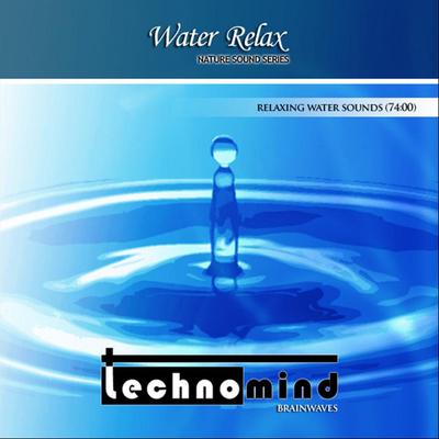 Nature Sounds - Water Relax By Technomind's cover