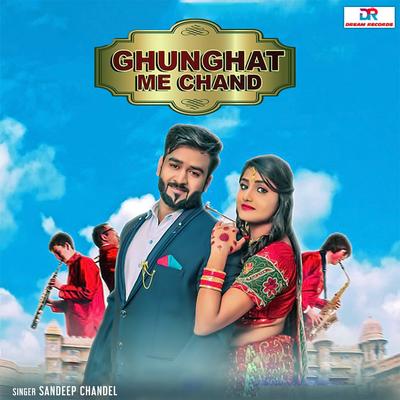 Ghunghat Me Chand's cover