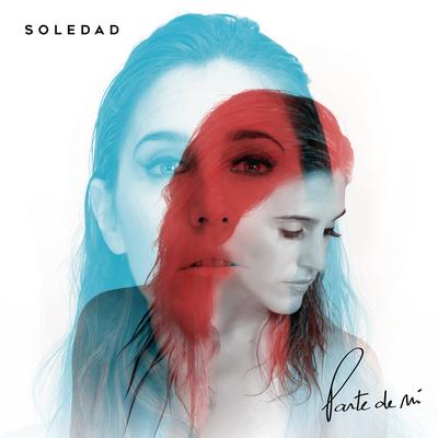 Sigo Siendo Yo (feat. Paula Fernandes) By Soledad, Paula Fernandes's cover