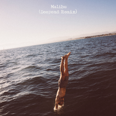 Malibu (Deepend Remix)'s cover