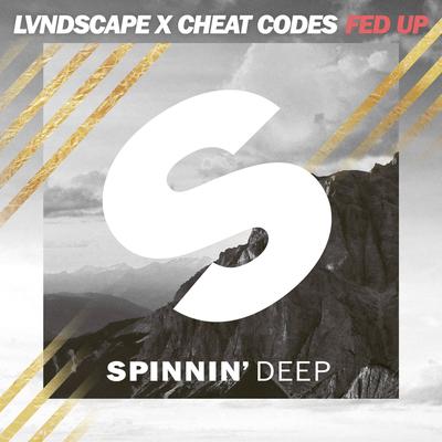 Fed Up By LVNDSCAPE, Cheat Codes's cover