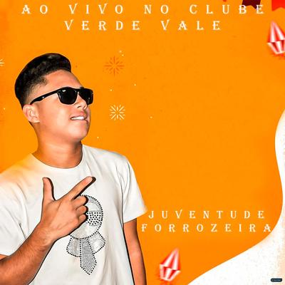 Espinhaço do Véi (Ao Vivo) By Juventude Forrozeira's cover