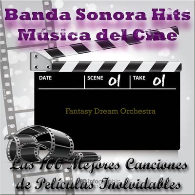 Banda Sonora Hits, Música del Cine: Las 100 Mejores Canciones de Películas Inolvidables's cover