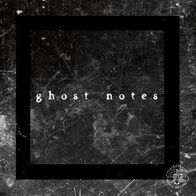 Ghost Notes By mystery_o's cover