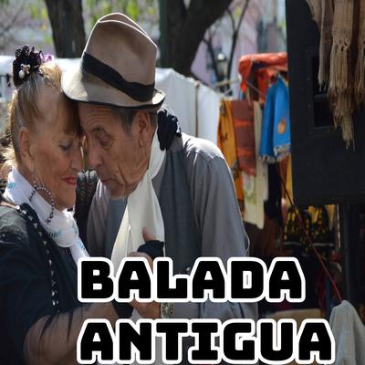 Balada antigua By Alejandro baladas supremas's cover