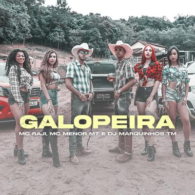 Galopeira By MC Raji, MC Menor MT's cover