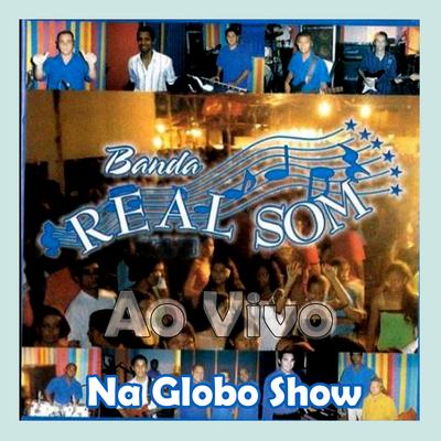 Coxa com coxa - REAL SOM By Banda Real Som's cover