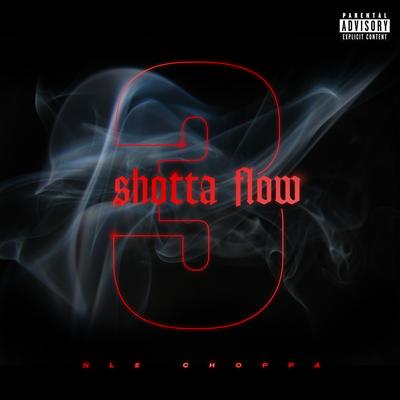 Shotta Flow 3 By NLE Choppa's cover