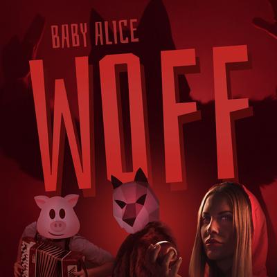 WOFF By Baby Alice's cover