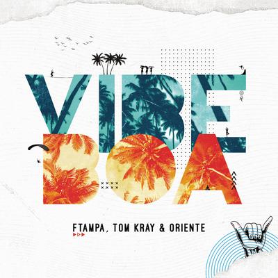 Vibe Boa By FTampa, Tom Kray, Oriente's cover