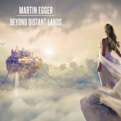 Beyond Distant Lands By Martin Egger's cover