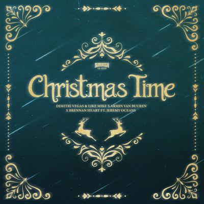 Christmas Time By Dimitri Vegas & Like Mike, Brennan Heart, Armin van Buuren, Jeremy Oceans's cover