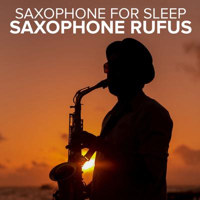 Saxophone For Sleep's cover