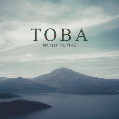 Toba By Mansen Munthe's cover